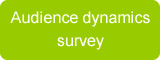 Audience dynamics survey