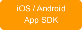 iOS / Android App SDK